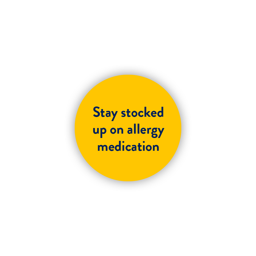 Stay stocked up on allergy medication